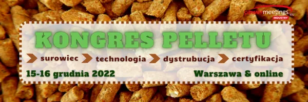 Kongres o pozyskaniu i produkcji pelletu
