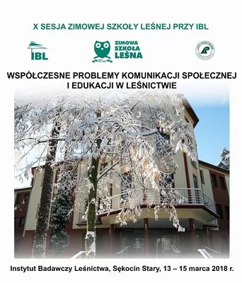 XV Zimowa Szkoła Leśna w Instytucie Badawczym Leśnictwa