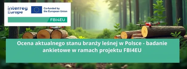 Stowarzyszenie Leśników i Właścicieli Lasów zachęca do wypełnienia ankiety na temat gospodarki leśnej i aktualnego stanu branży leśno-drzewnej w Polsce.