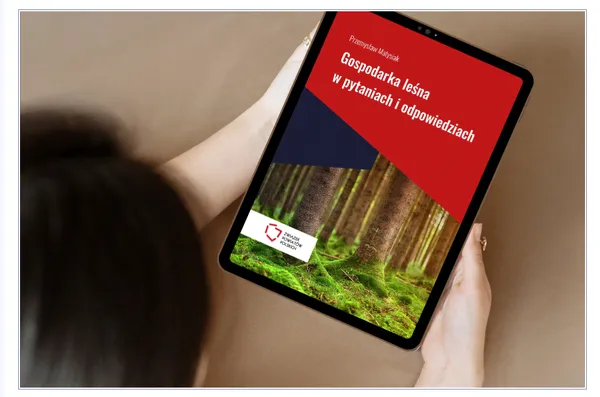Związek Powiatów Polskich i jego poradnik o prowadzeniu gospodarki leśnej w lasach prywatnych