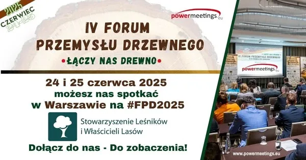IV Forum Przemysłu Drzewnego – Warszawa, 24–25 czerwca 2025