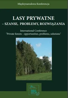 Szkolenie IBL: Lasy prywatne – szanse, problemy, rozwiązania.