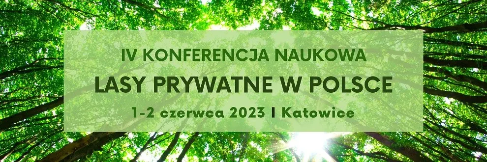 Konferencja „Lasy prywatne w Polsce” — Katowice 2023
